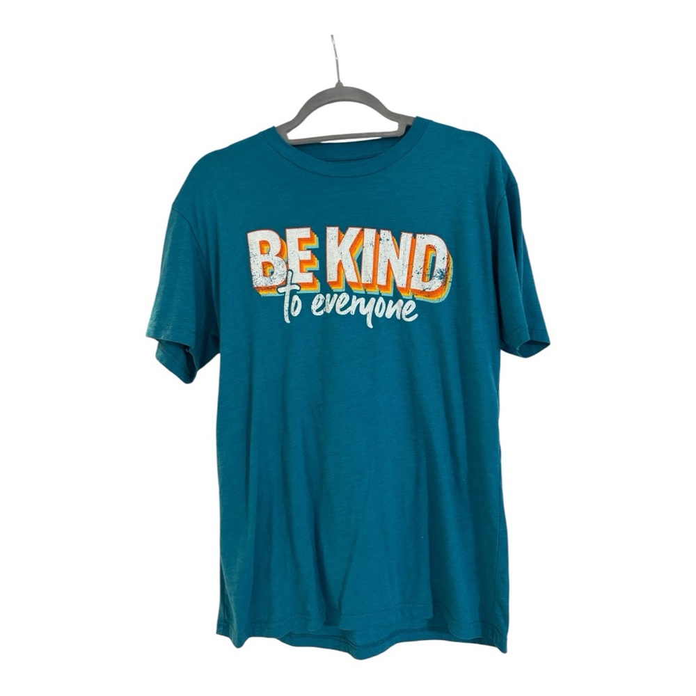 Be Kind to Everyone Tee